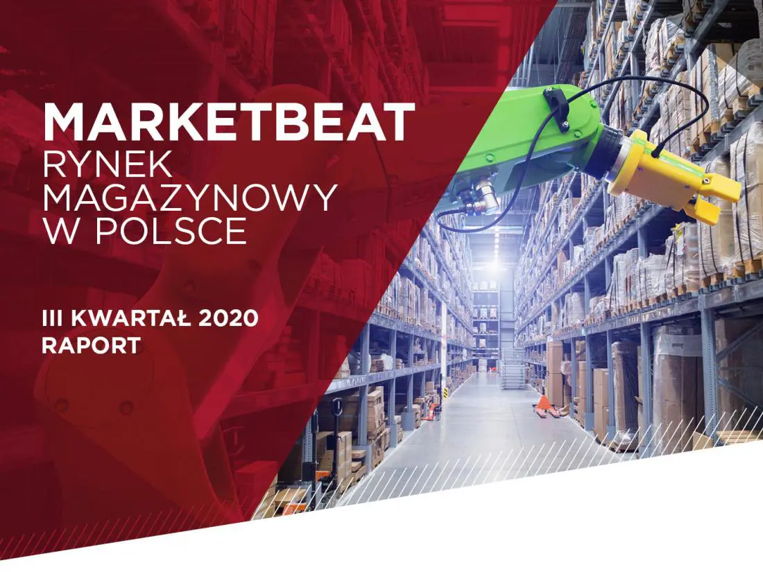Marketbeat: Rynek magazynowy w Polsce - III kwartał 2020 r. [RAPORT]